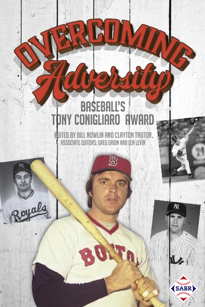 SABR Digital Library: Overcoming Adversity: Baseball's Tony Conigliaro  Award – Society for American Baseball Research