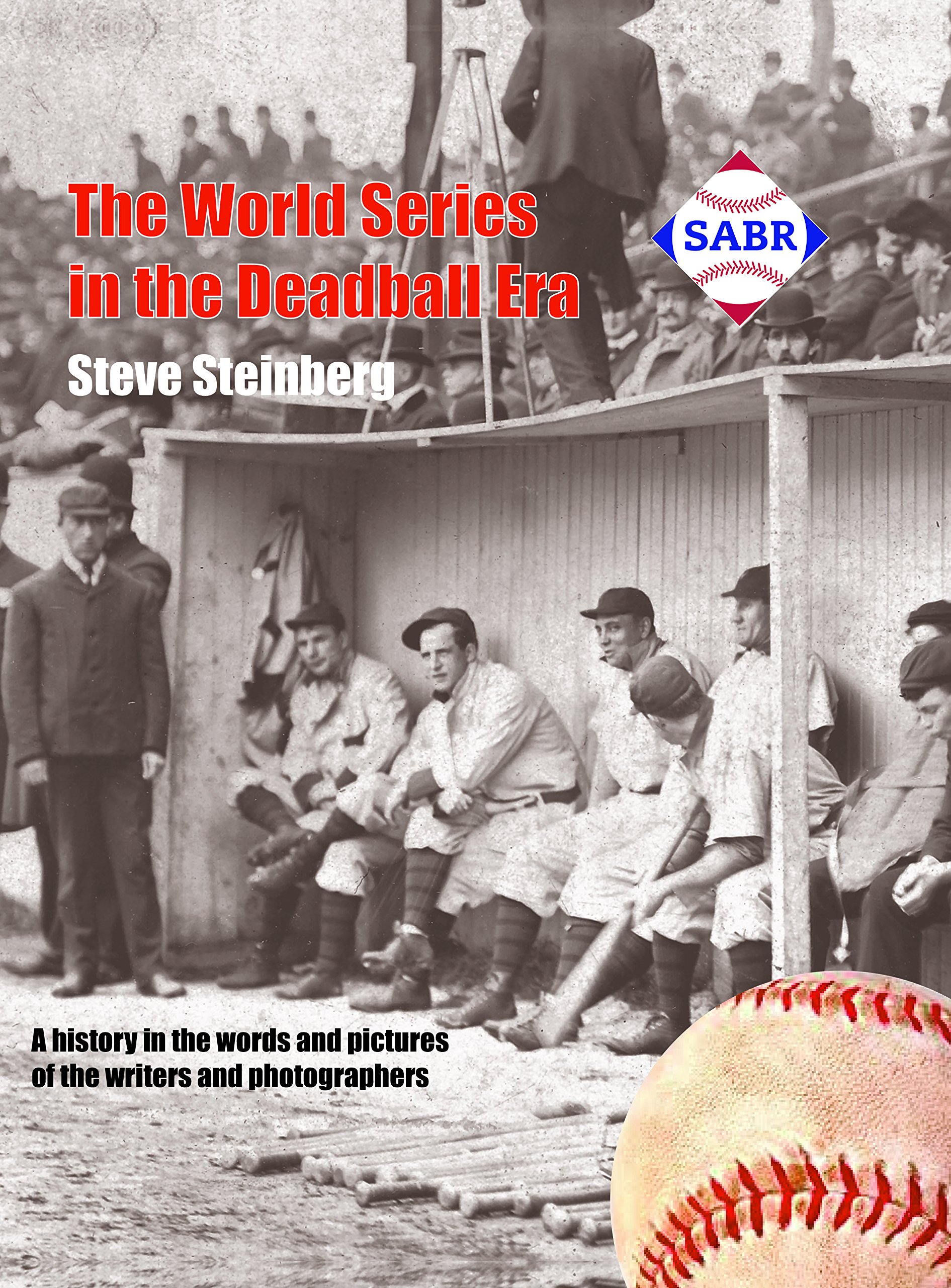 New SABR book on the World Series in the Deadball Era brings